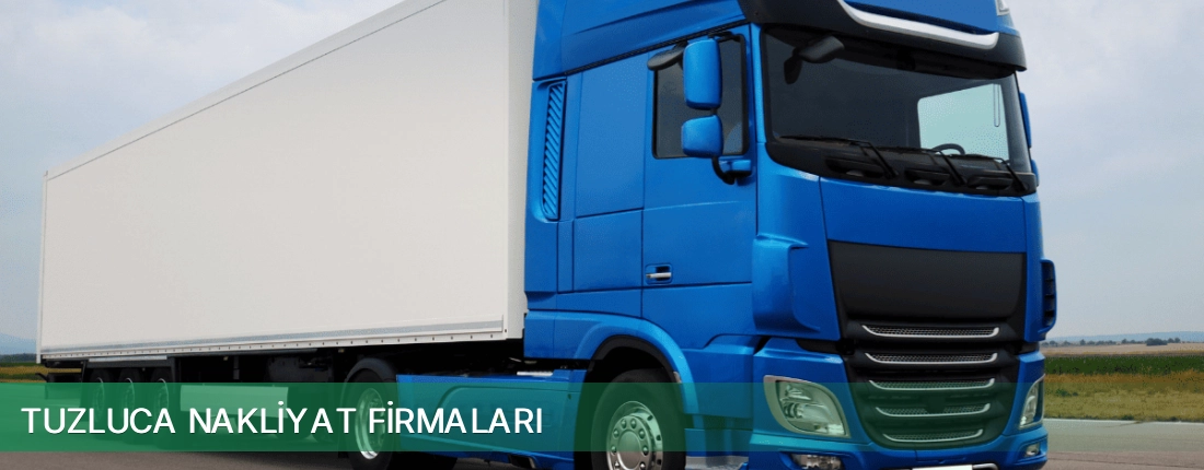 Tuzluca Nakliyat Taşımacılık Tuzluca Nakliyat Taşımacılık